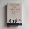 Ein einfaches Leben - Min Jin Lee