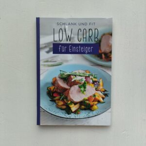 Low Carb für Einsteiger