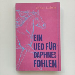 Ein Lied für Daphnew Fohlen
