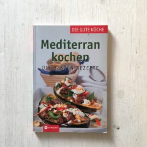 Mediterran Kochen