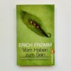 Von Haben zum Sein - Erich Fromm
