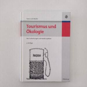 Tourismus und Ökologie - Hansruedi Müller